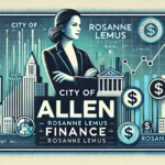 city of allen rosanne lemus finance